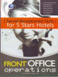 Front Office Operations (Secret Receptionist Skills For 5 Stars Hotels)