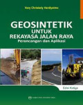 Geosintetik untuk rekayasa jalan raya ; perancangan dan aplikasi