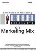 Hermawan Kartajaya on Marketing Mix, seri 9 Elemen Marketing