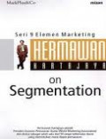 Hermawan Kartajaya on Segmentation, seri 9 Elemen Marketing