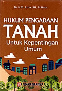 Hukum Pengadaan Tanah Untuk Kepentingan Umum