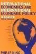 INTERNATIONAL ECONOMICS AND INTERNATIONAL ECONOMIC POIICY A READER