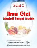 Ilmu gizi menjadi sangat mudah. Edisi ke-2