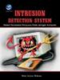 Intrusion Detection System: Sistem Pendektesian Penyusup pada Jaringan Komputer