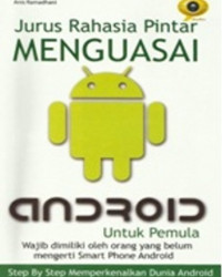 Jurus Rahasia Pintar Menguasai Android Untuk Pemula