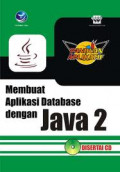 Membuat Aplikasi Database dengan Java 2, Seri Panduan Aplikatif