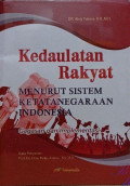 kedaulatan rakyat menurut ketatanegaraan Indonesia ; gagasan dan implementasi