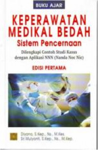 Keperawatan Medikal Bedah Sistem Pencernaan dengan Aplikasi NNN (Nanda Noc Nic)