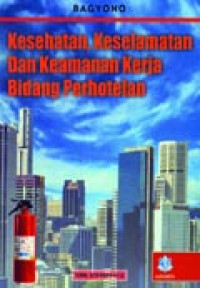 Image of Kesehatan, Keselamatan dan keamanan Kerja Bidang Perhotelan