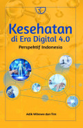 Kesehatan di Era Digital 4.0 ; Perspektif Indonesia
