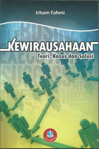 Kewirausahaan (Teori, Kasus dan Solusi)