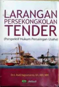 LARANGAN PERSEKONGKOLAN TENDER