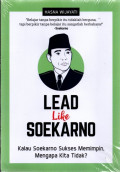 Lead Like Soekarno