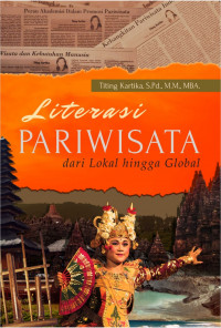 Literasi Pariwisata dari Lokal hingga Global