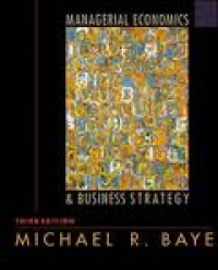 MANAGERIAL ECONOMICS DAN BUSINESS STRATEGY