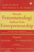 Metode Fenomenologi aplikasi pada Entrepreneurship ; Latar belakang Pemikiran, Keunggulan, Desain dan Contoh Penelitian