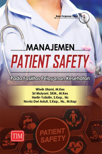 Manajemen patient safety pada fasilitas pelayanan kesehatan