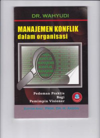 Manajemen Konflik dalam Organisasi