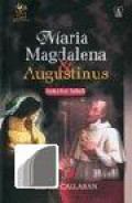 Maria Magdalena dan Augustinus: Seks itu indah