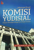 Memperkuat Komisi Yudisial