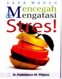 Image of Cara Mudah Mencegah & Mengatasi Stres!
