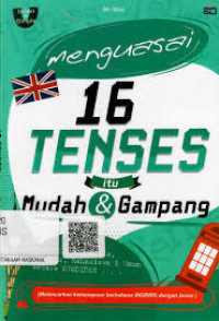 Menguasai 16 Tenses Itu Mudah & Gampang