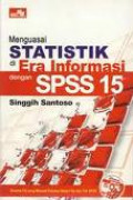 Menguasai Statistik di Era Informasi dengan SPSS 15
