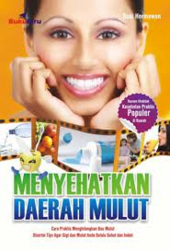 Menyehatkan Daerah Mulut