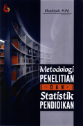 Metode Penelitian dan Statistik Pendidikan