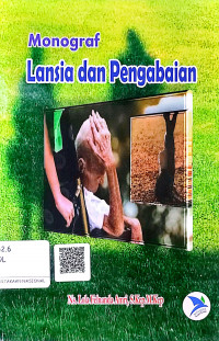 Monograf : Lansia Dan Pengabaian