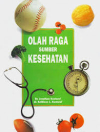 Olahraga Sumber Kesehatan :