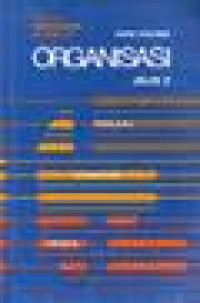 Organisasi: Perilaku, Struktur, Proses, Jilid 2