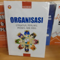 Organisasi ; Struktur, Perilaku, Proses, dan Hasil