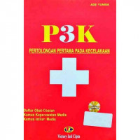 P3K ; Pertolongan Pertama pada Kecelakaan