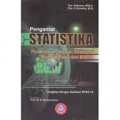 PENGANTAR STATISTIKA UNTUK PENELITIAN PENDIDIKAN, SOSIAL, EKONOMI KOMUNIKASI DAN BISNIS