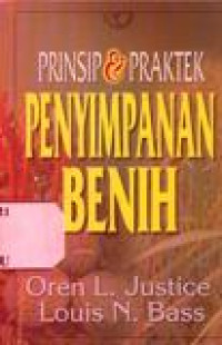 PRINSIP & PRAKTEK: Penyimpanan Benih