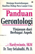 Panduan Gerontologi : Tinjauan dari Berbagai Aspek