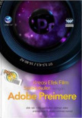 Pas ; Kreasi Efek Spektakuler dengan Adobe Premiere