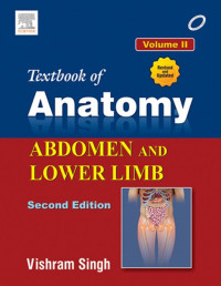 Textbook of anatomy ; Volume 2, Abdomen and lower limb