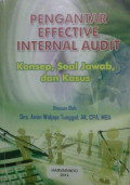 Pengantar Effective Internal Audit: Konsep, Soal Jawab, dan kasus