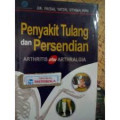 Penyakit Tulang dan Persendian ( Arthritis atau Arthralgia ) : DR. Faisal Yatim