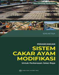 Perancangan sistem cakar ayam modifikasi untuk perkerasan jalan raya