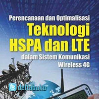 Perencanaan dan Optimalisasi Teknologi HSPA dan LTE
