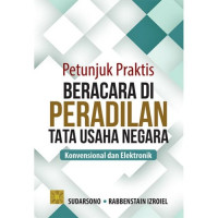 Petunjuk Praktis Beracara di Peradilan Tata Usaha Negara