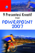 9 Presentasi Kreatif Dengan Power Point 2007