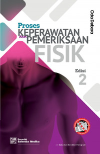 Proses keperawatan dan pemeriksaan fisik