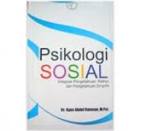 Psikologi Sosial ; Integrasi Pengetahuan Wahyu dan Pengetahuan Empirik