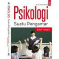 Psikologi Suatu Pengantar (Edisi Terbaru)