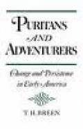 Puritans and Adventurers: Change and Persistence in Early America