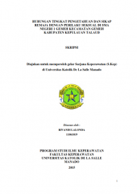 Hubungan Tingkat Pengetahuan Dan Sikap Remaja Dengan Perilaku Seksual Di SMA Negeri 1 Gemeh Kecamatan Gemeh Kabupaten Kepulauan Talaud